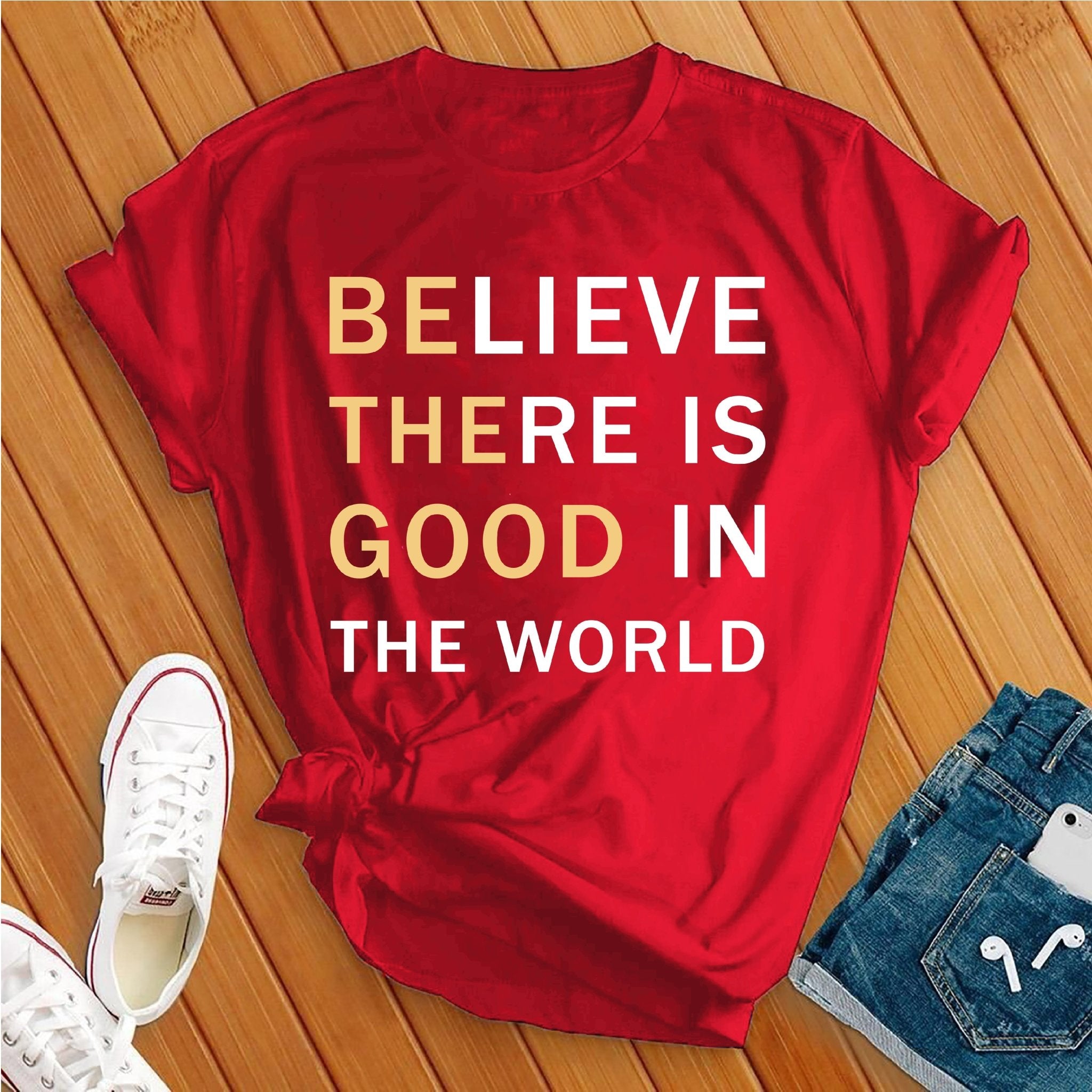 Be The Good Tee - Love Tees