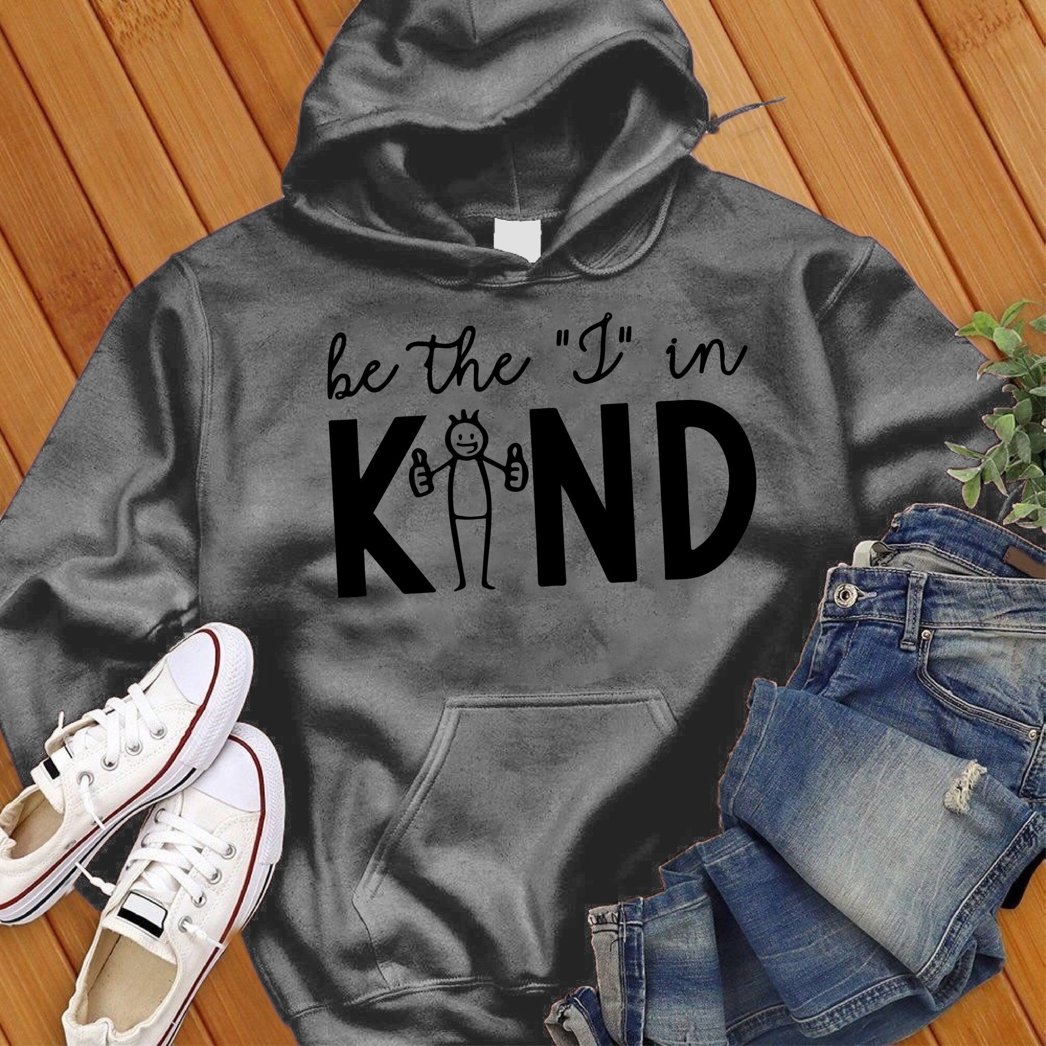 Be the I in Kind Hoodie - Love Tees