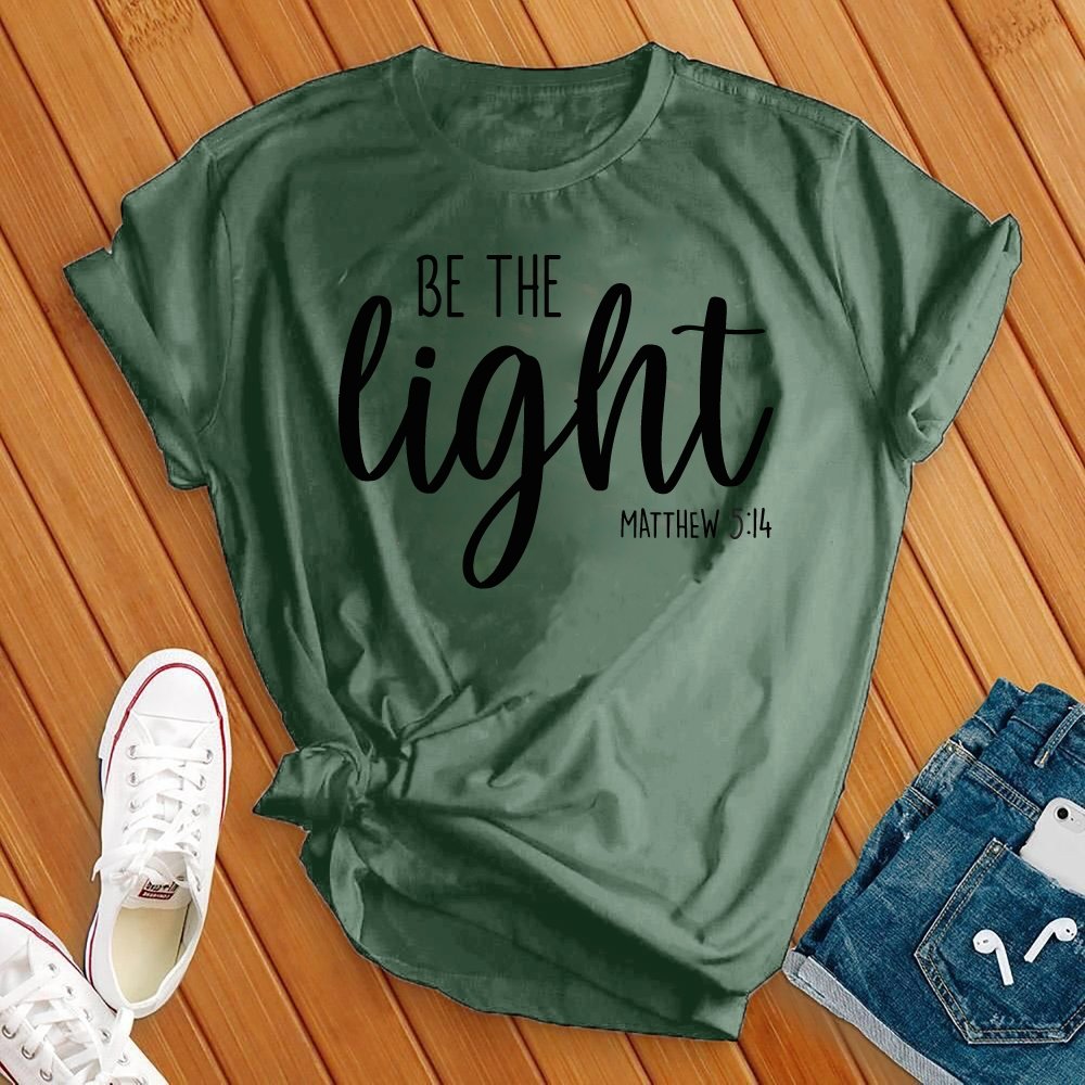 Be The Light, Mathew 5:14 Tee - Love Tees