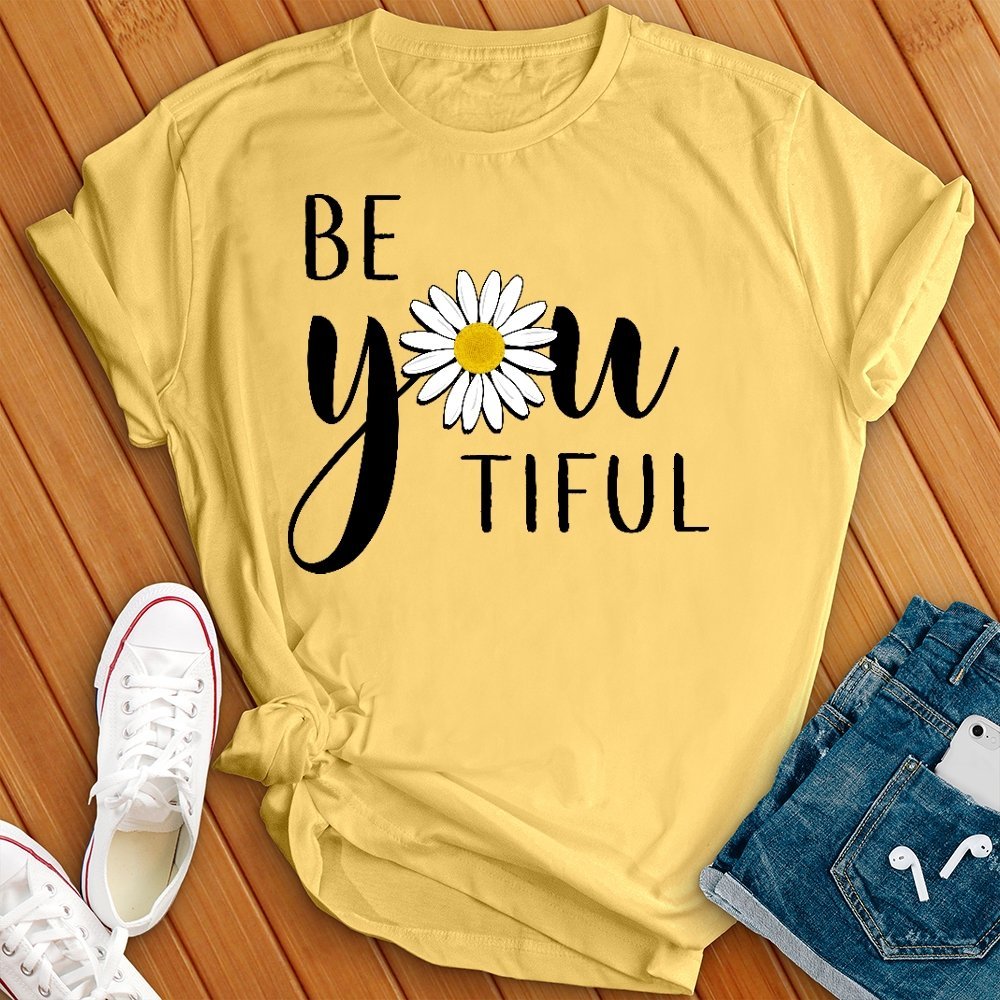 Be You Tiful Tee - Love Tees