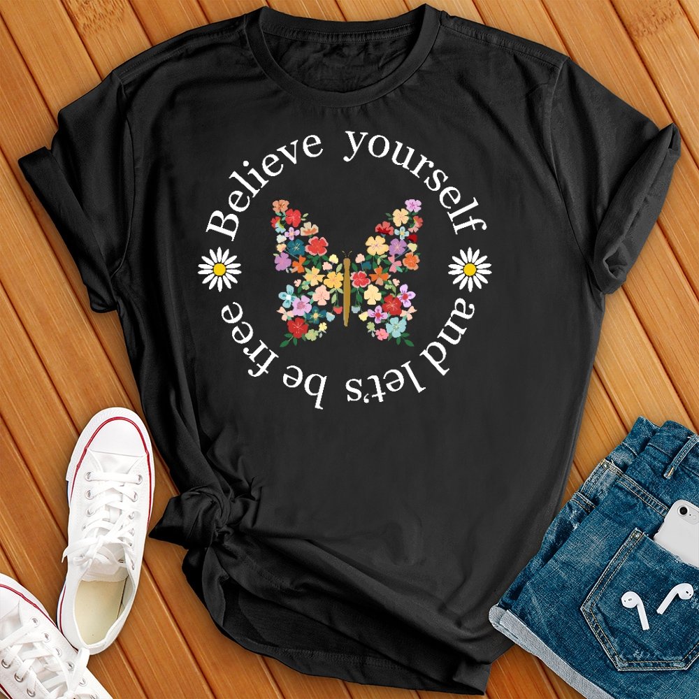 Believe in Yourself Butterfly Tee - Love Tees