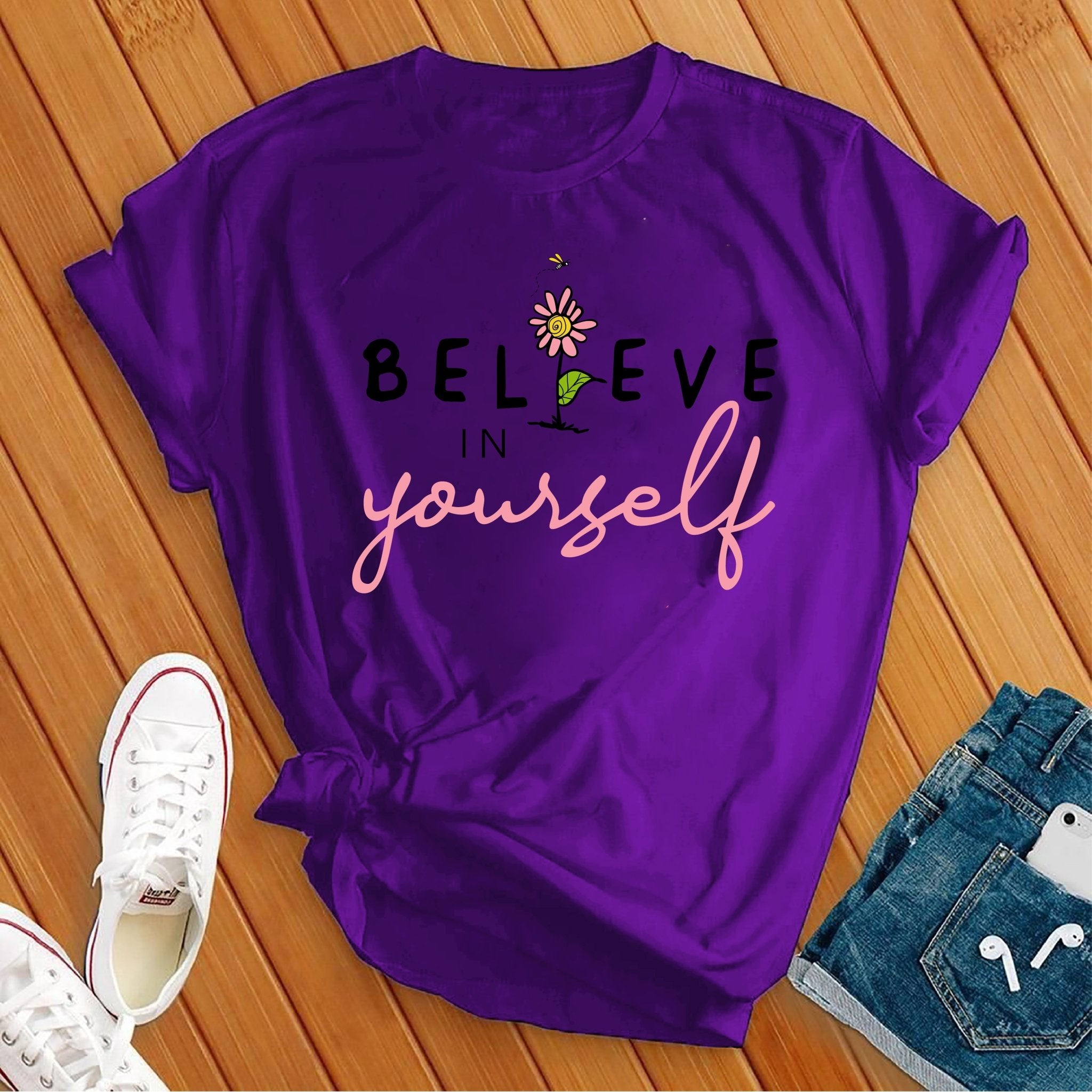 Believe in yourself Tee - Love Tees