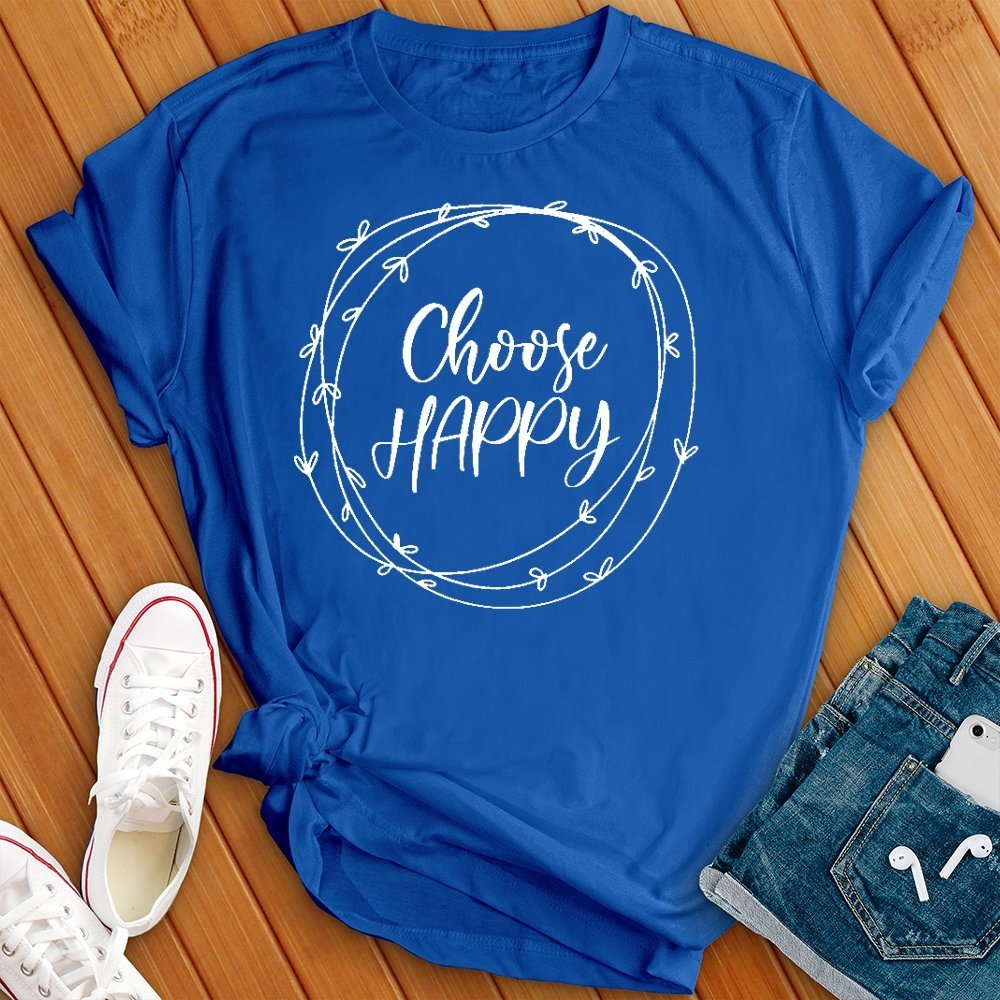 Choose Happy Tee - Love Tees