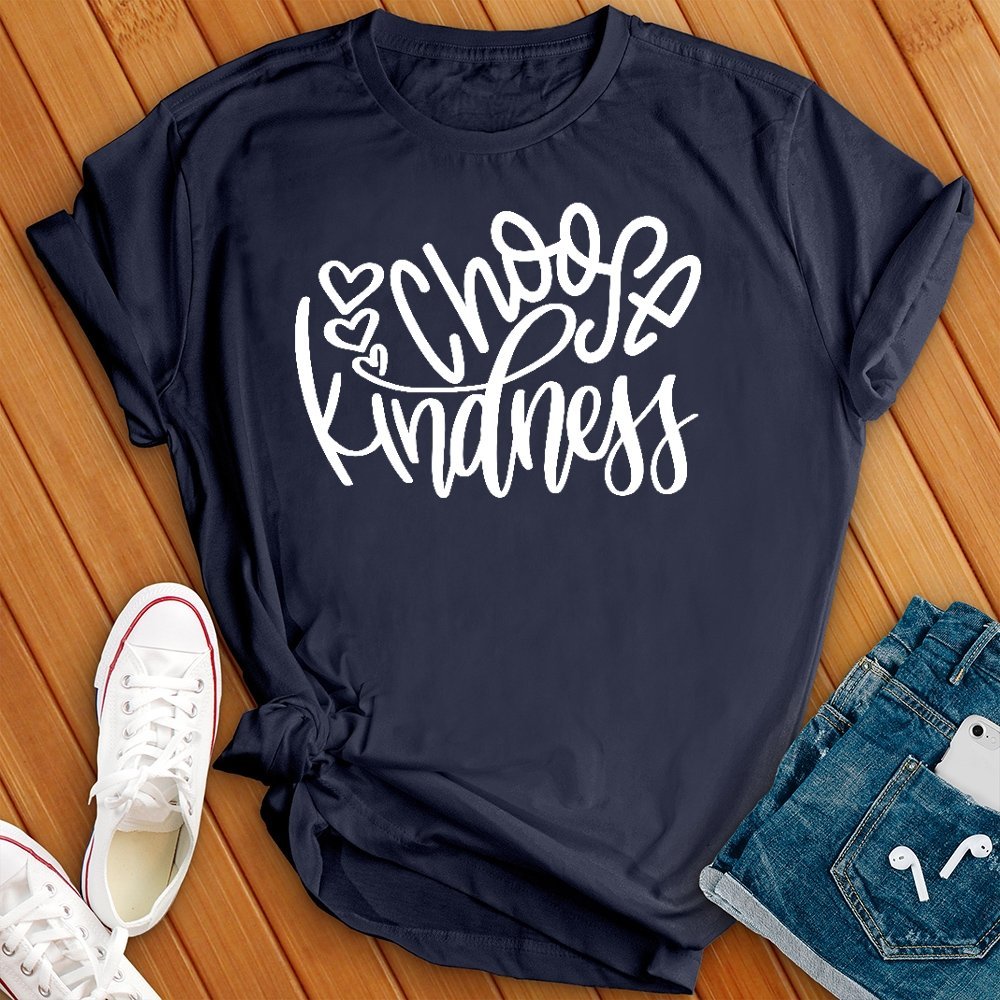 Choose Kindness Tee - Love Tees