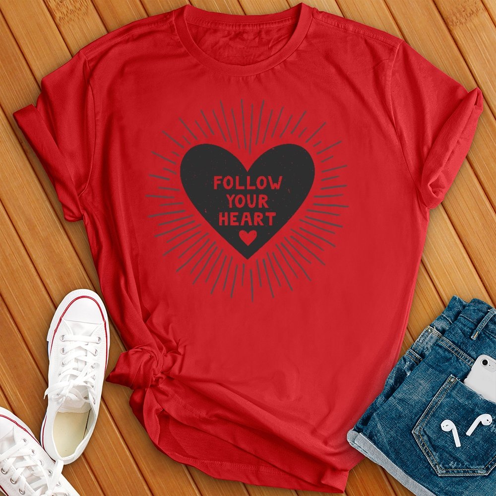 Follow Your Heart Tee - Love Tees