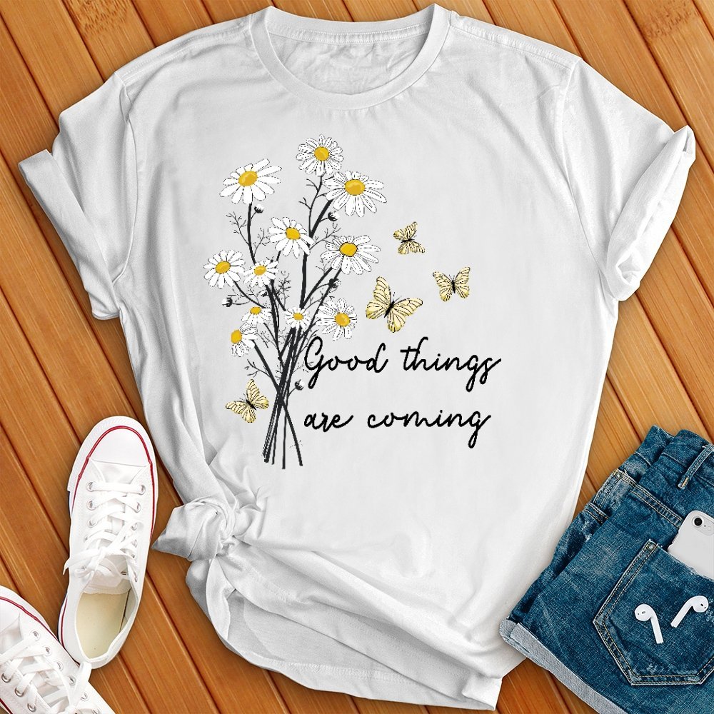 Good Things Are Coming Flowers Tee - Love Tees