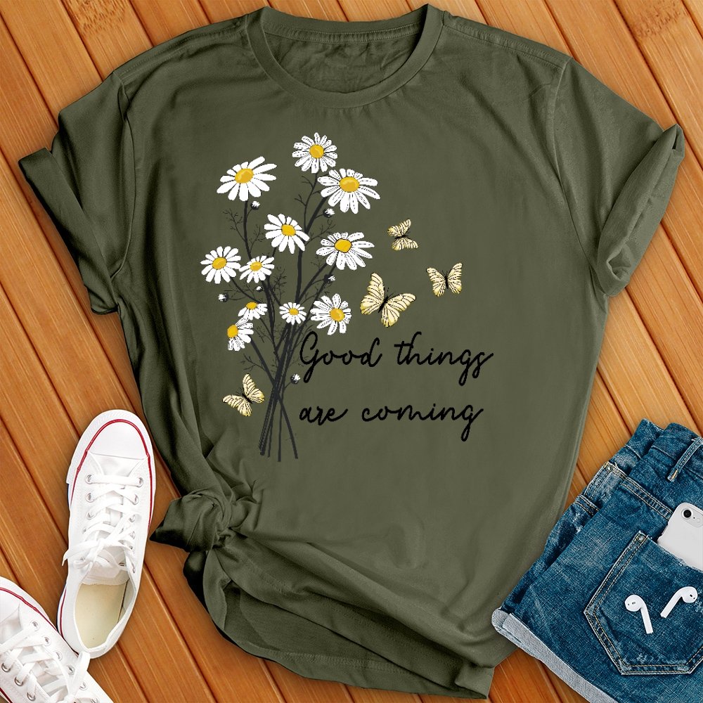 Good Things Are Coming Flowers Tee - Love Tees