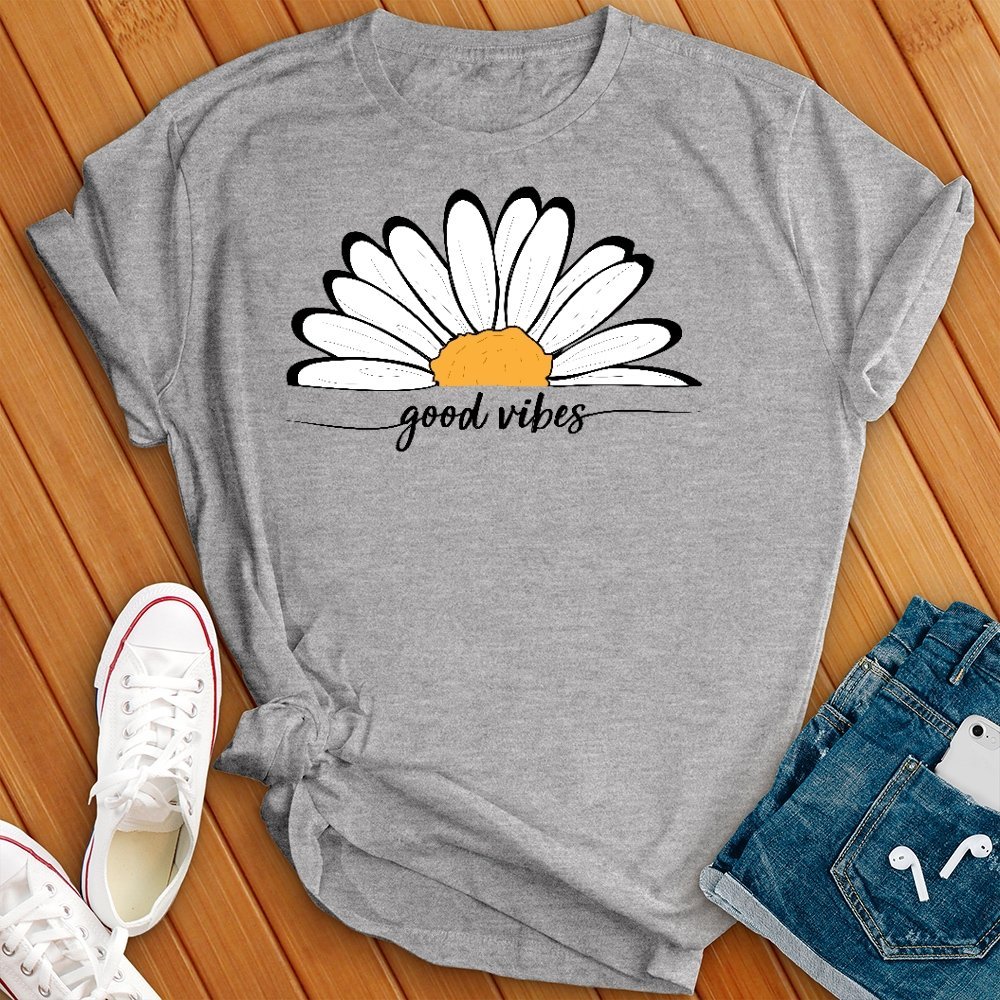 Good Vibes Daisy T- Shirt - Love Tees