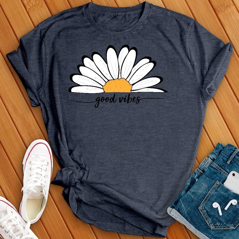 Good Vibes Daisy T- Shirt - Love Tees