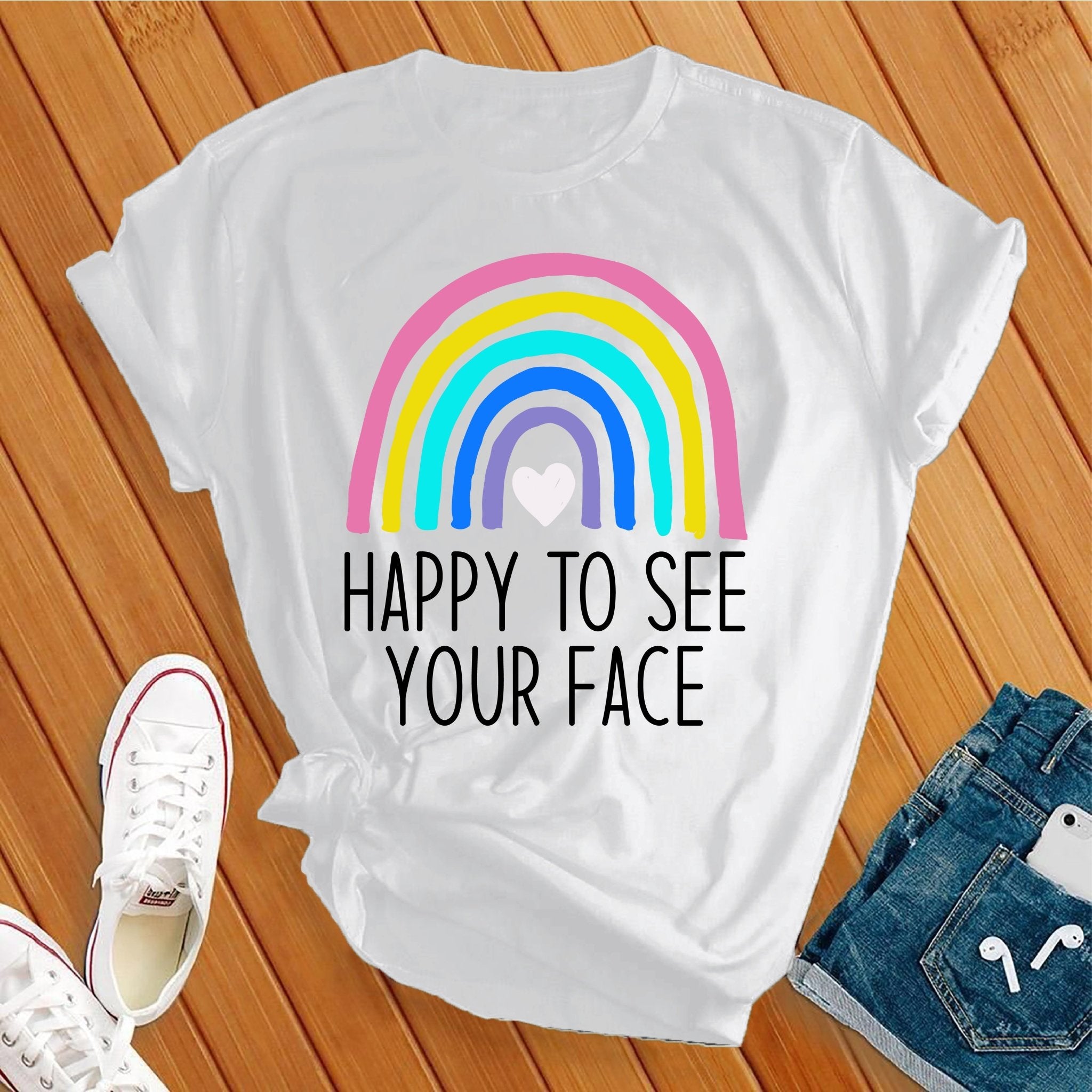 Happy to See Your Face Tee - Love Tees