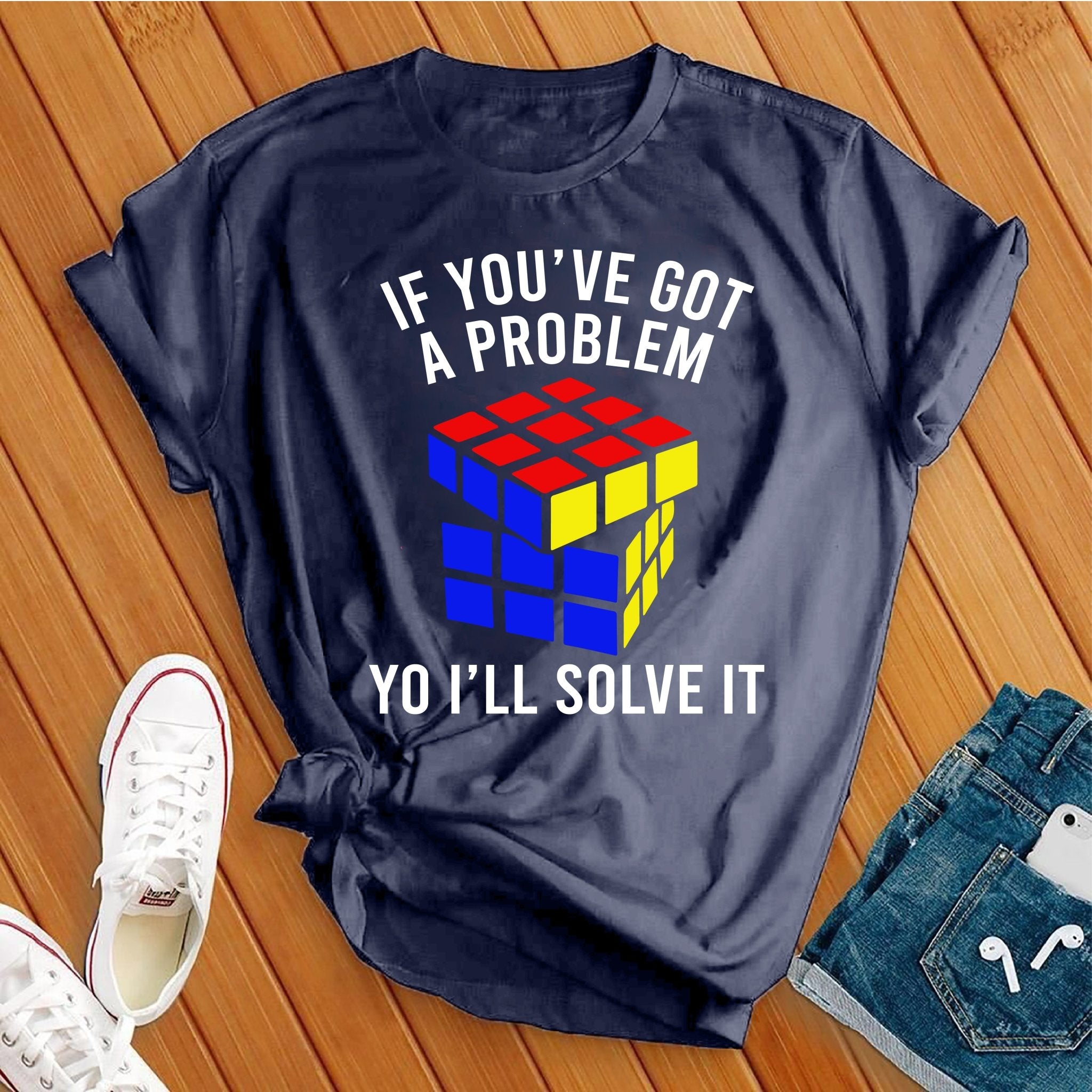 I'll Solve Your Problems T-shirt - Love Tees