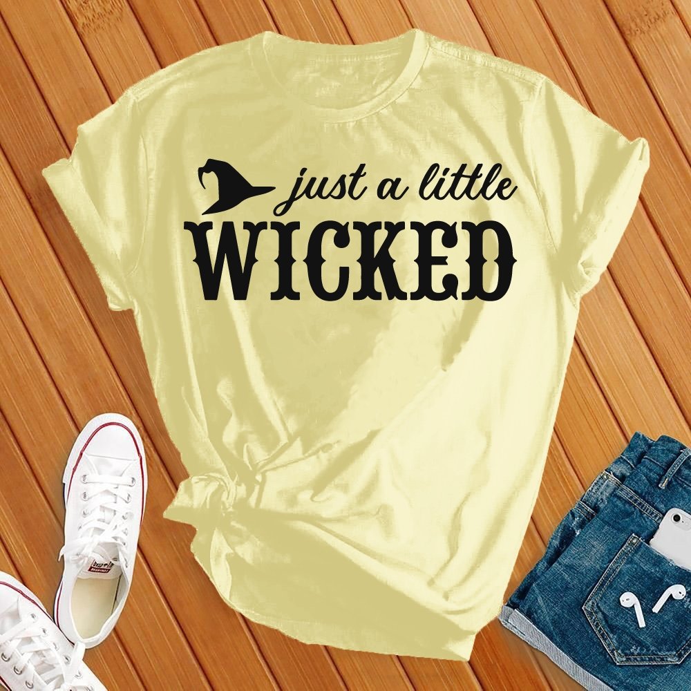 Just A Little Wicked Tee - Love Tees