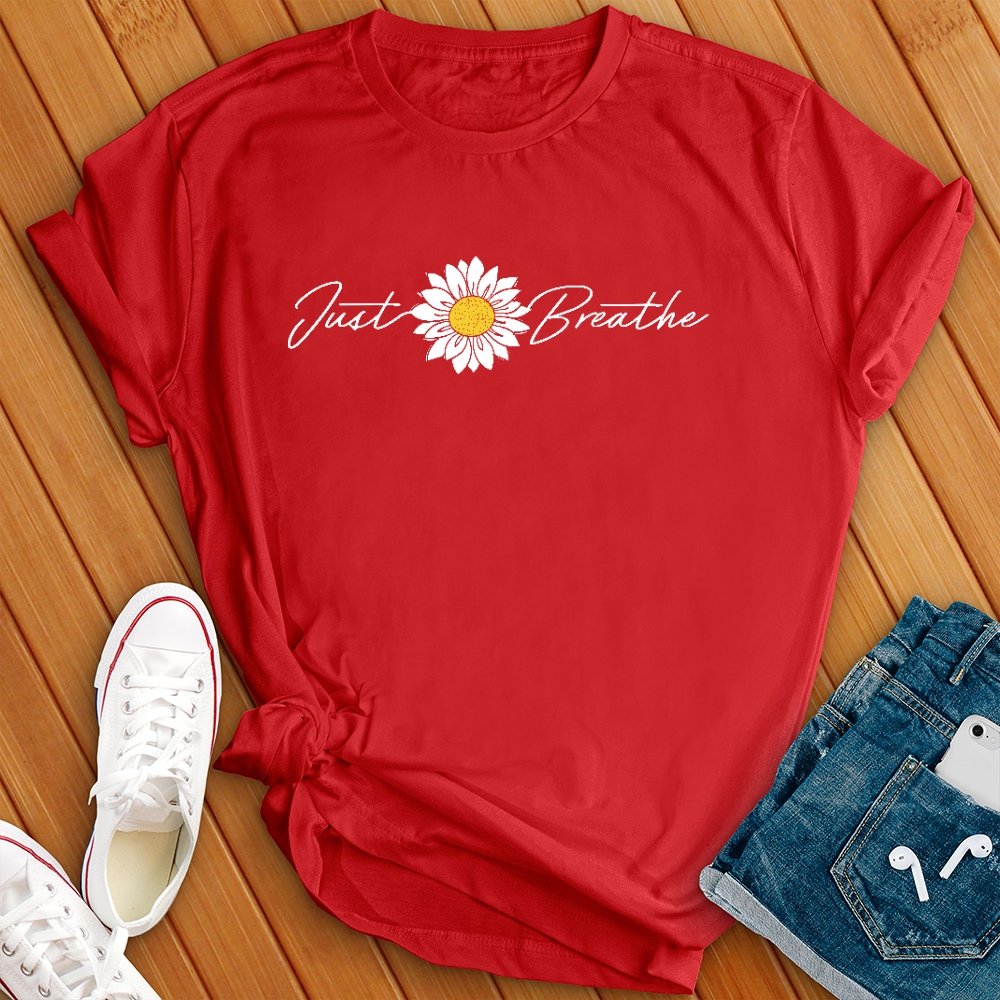 Just Breathe Flower Tee - Love Tees