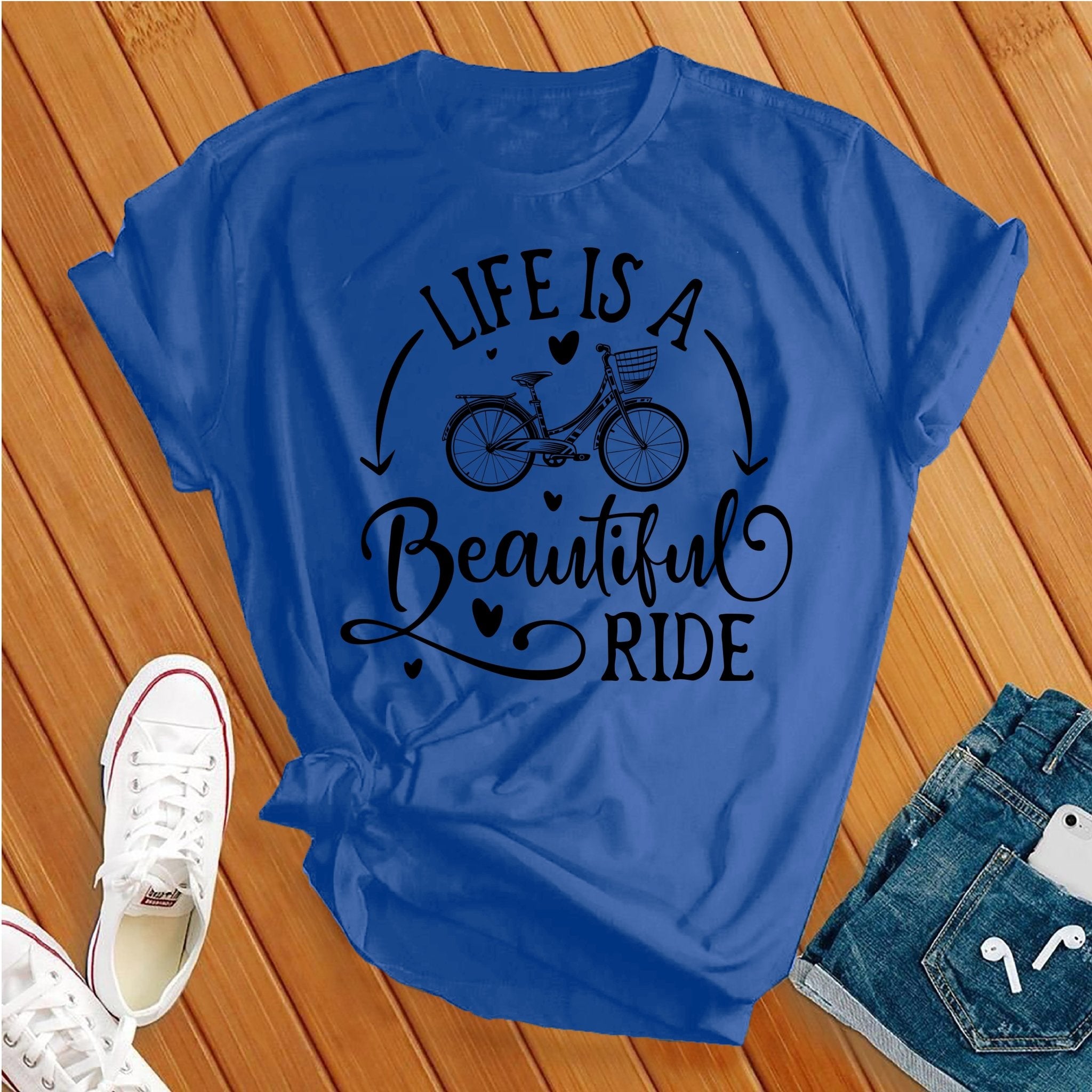 Life Is a Beautiful Ride Tee - Love Tees