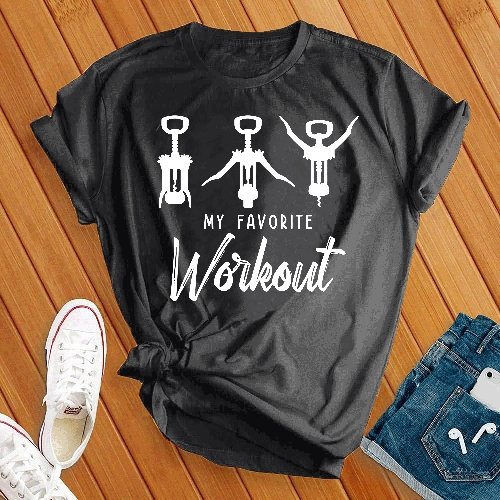 My Favorite Workout Tee - Love Tees