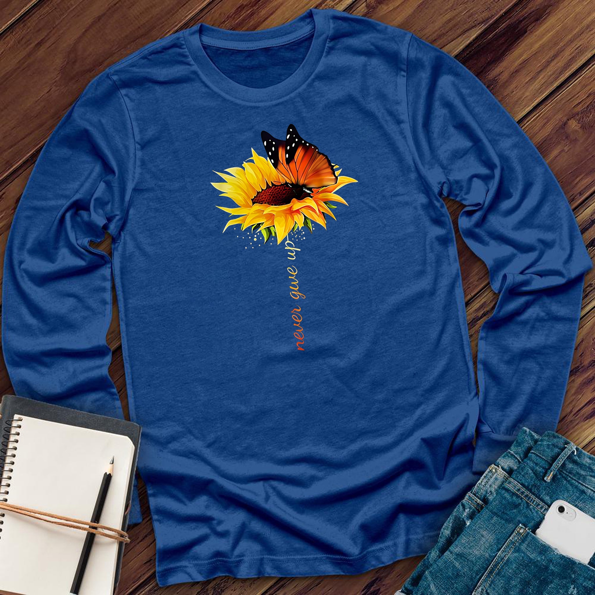 Never Give Up Flower Long Sleeve - Love Tees