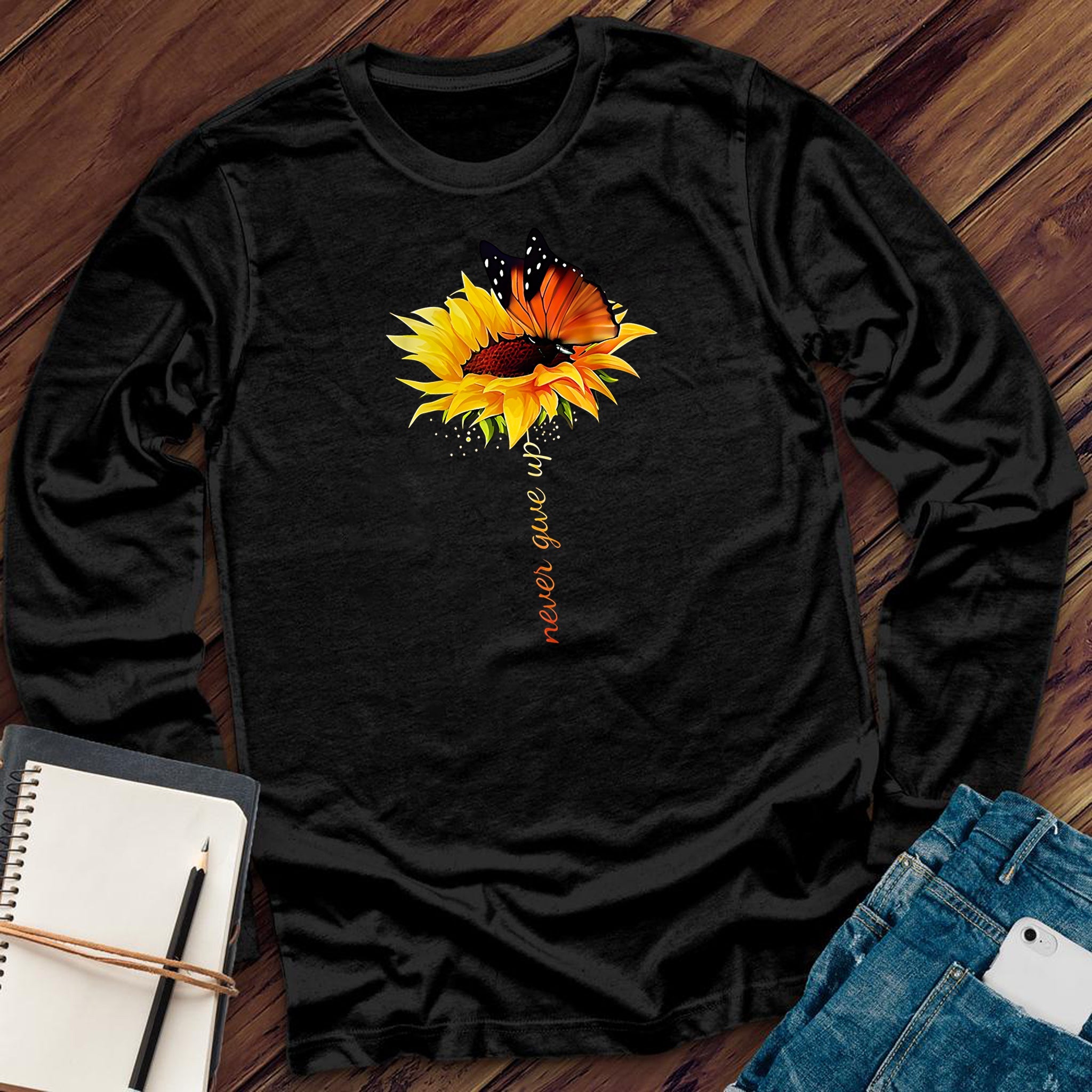 Never Give Up Flower Long Sleeve - Love Tees