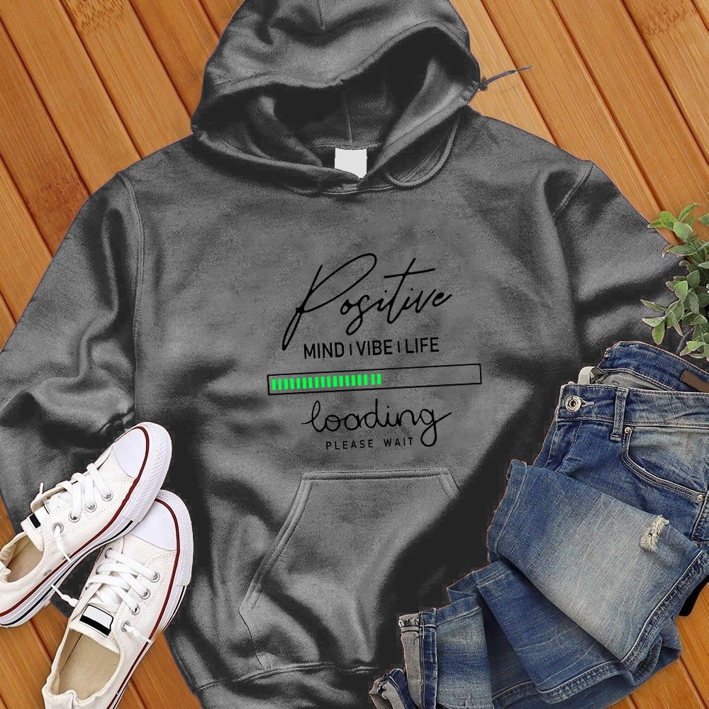 Positive Vibe Loading Sweatshirt - Love Tees