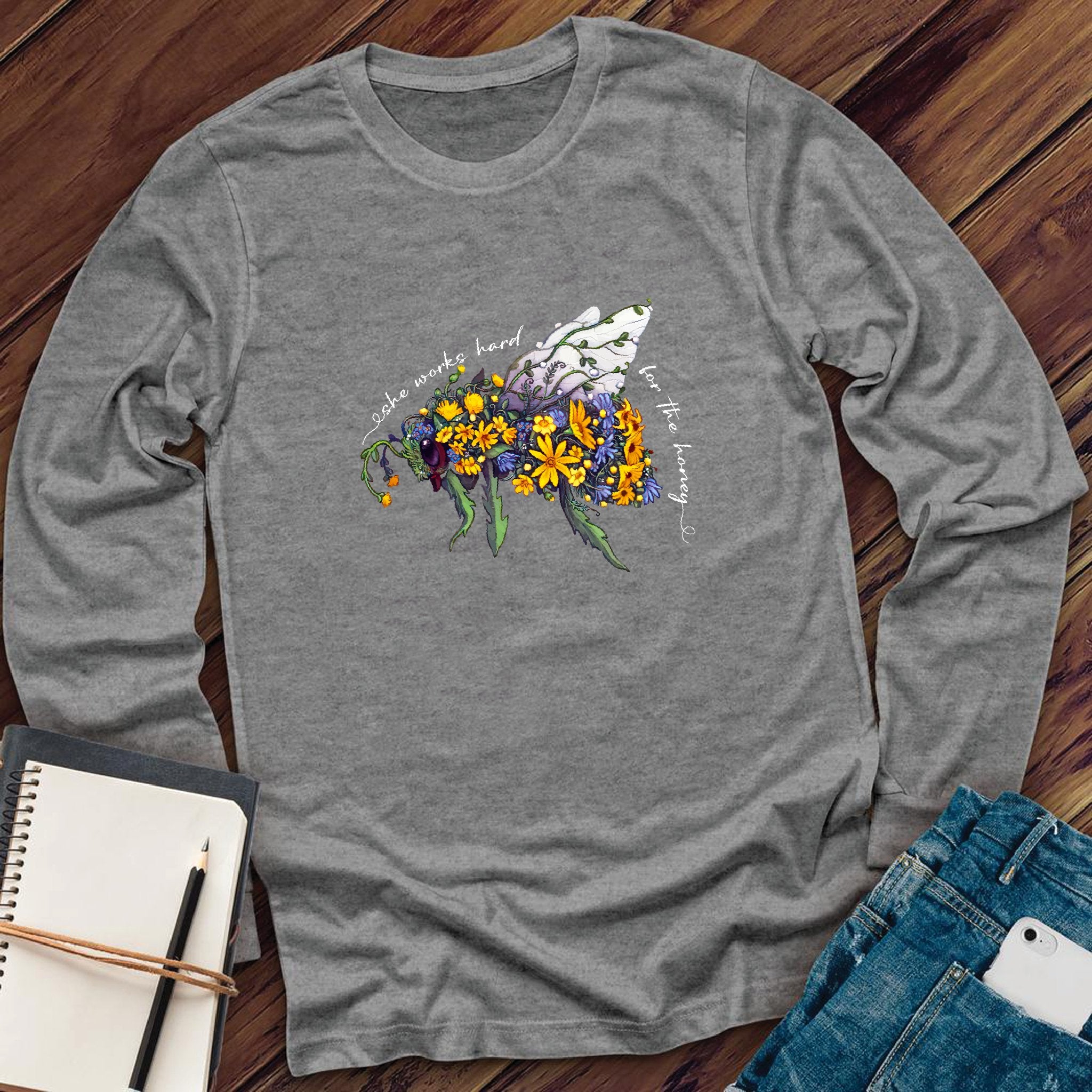 She Works Hard For The Honey Floral Bee Long Sleeve - Love Tees