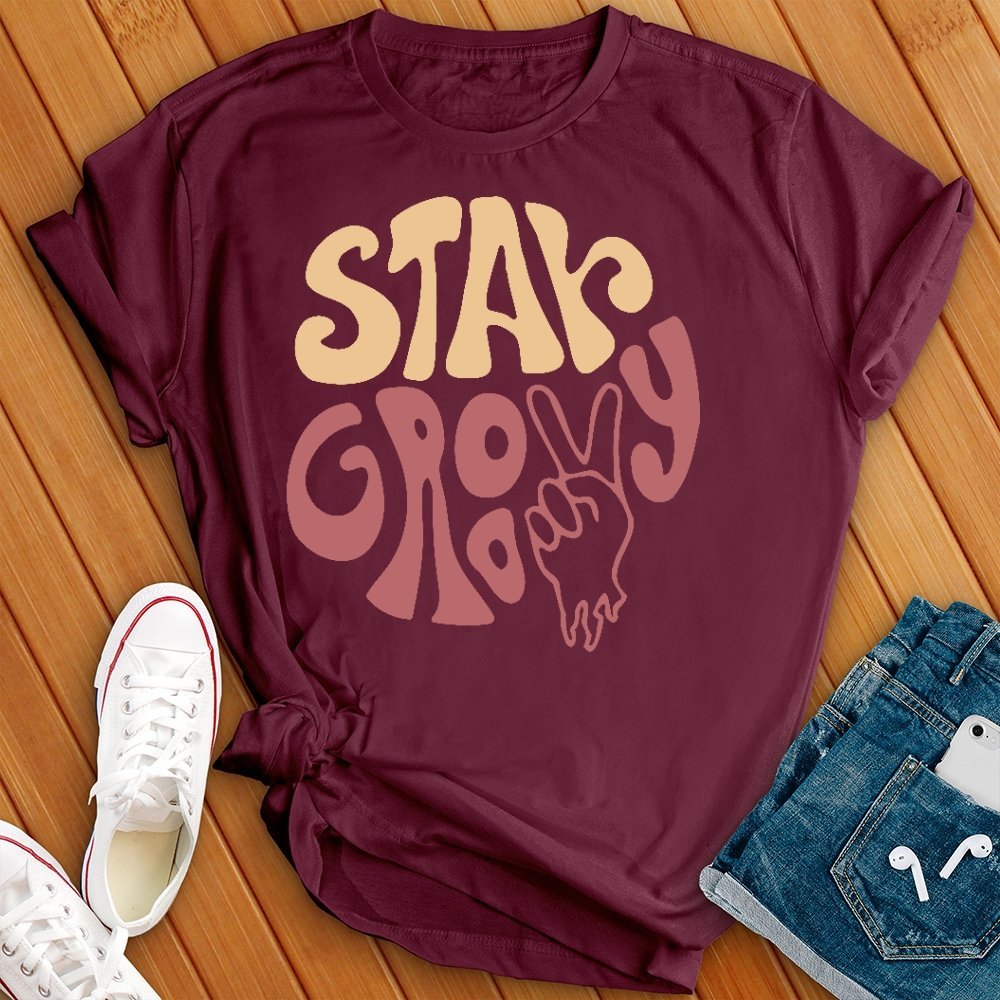 Stay Groovy Hippie T- Shirt - Love Tees