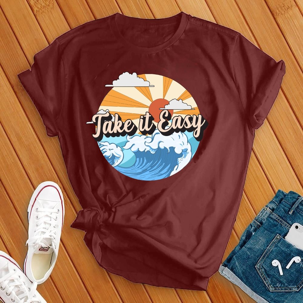 Take It Easy Tee - Love Tees