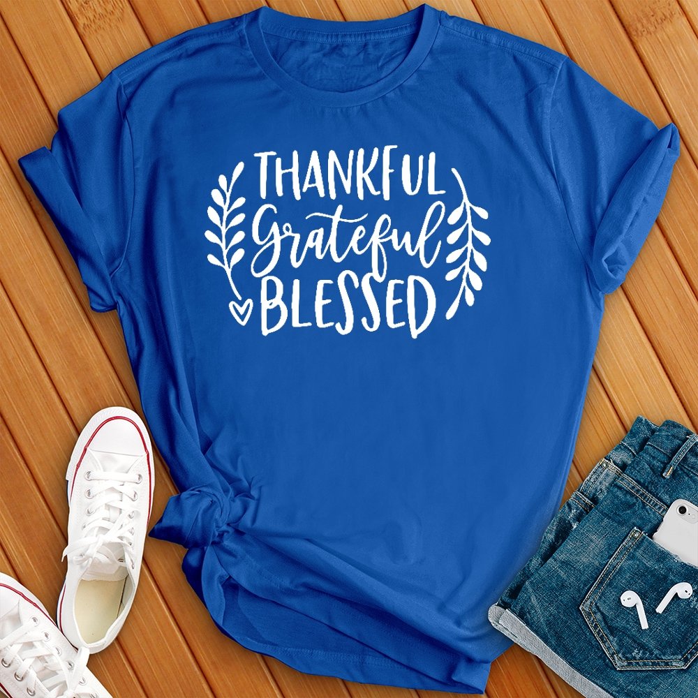 Thankful Grateful Blessed Tee - Love Tees