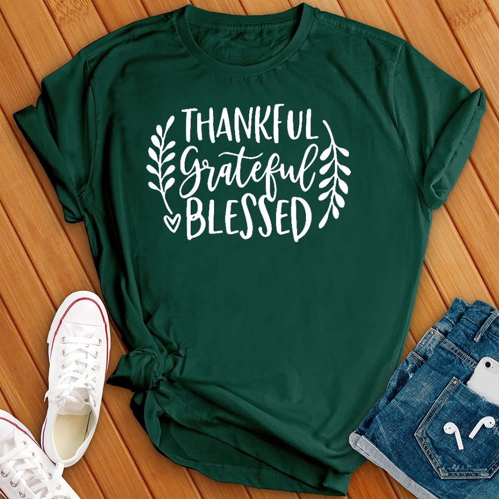 Thankful Grateful Blessed Tee - Love Tees