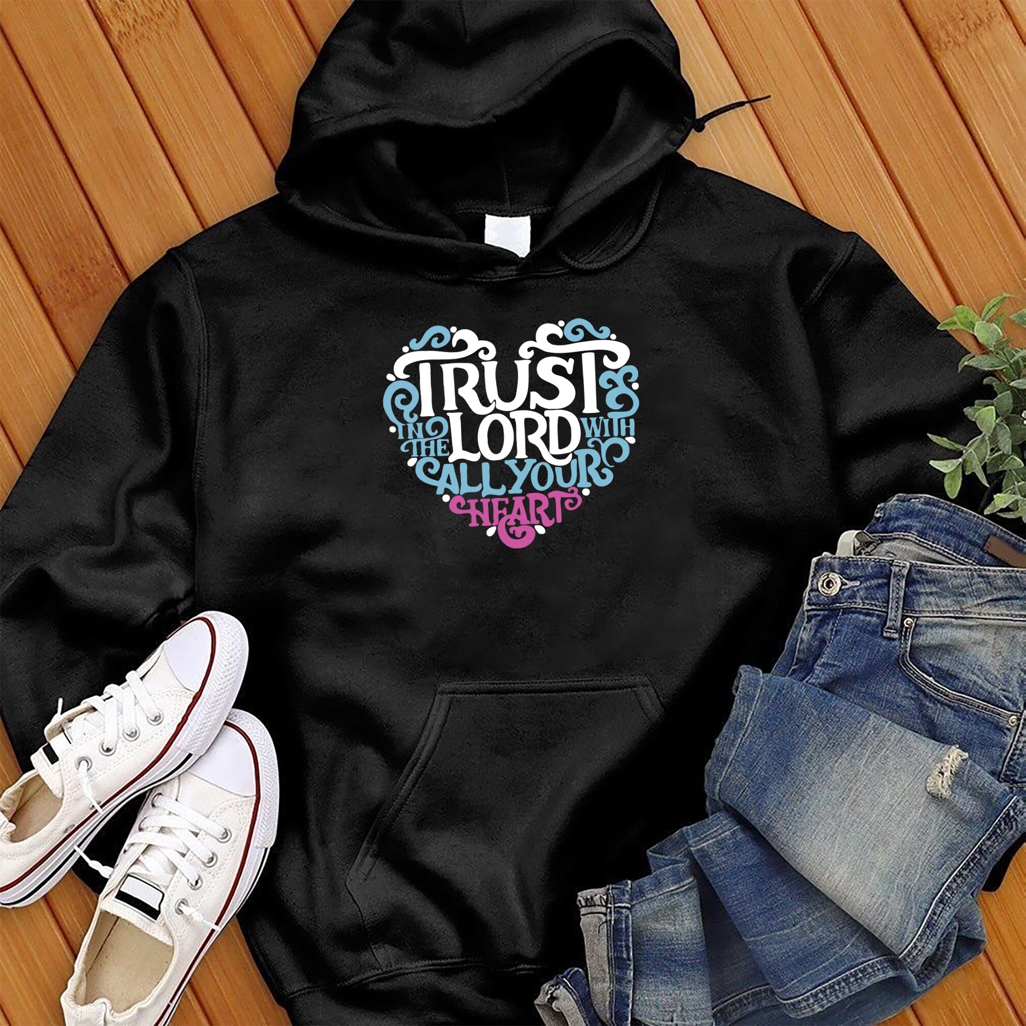 Trust In The Lord Heart Hoodie - Love Tees