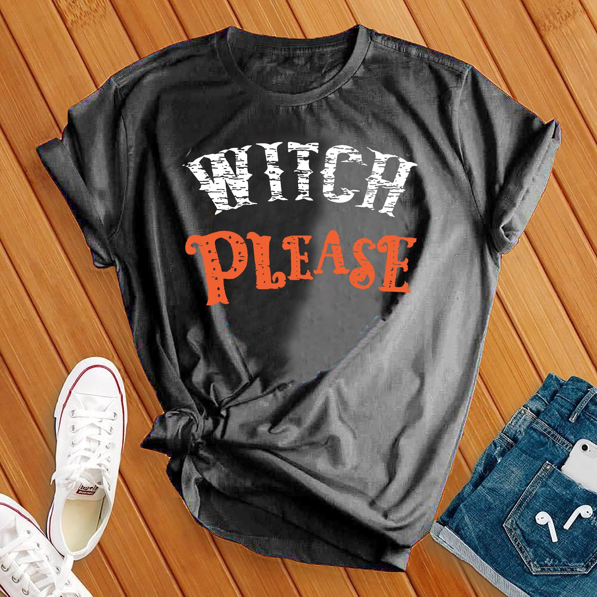 Witch Please Tee - Love Tees