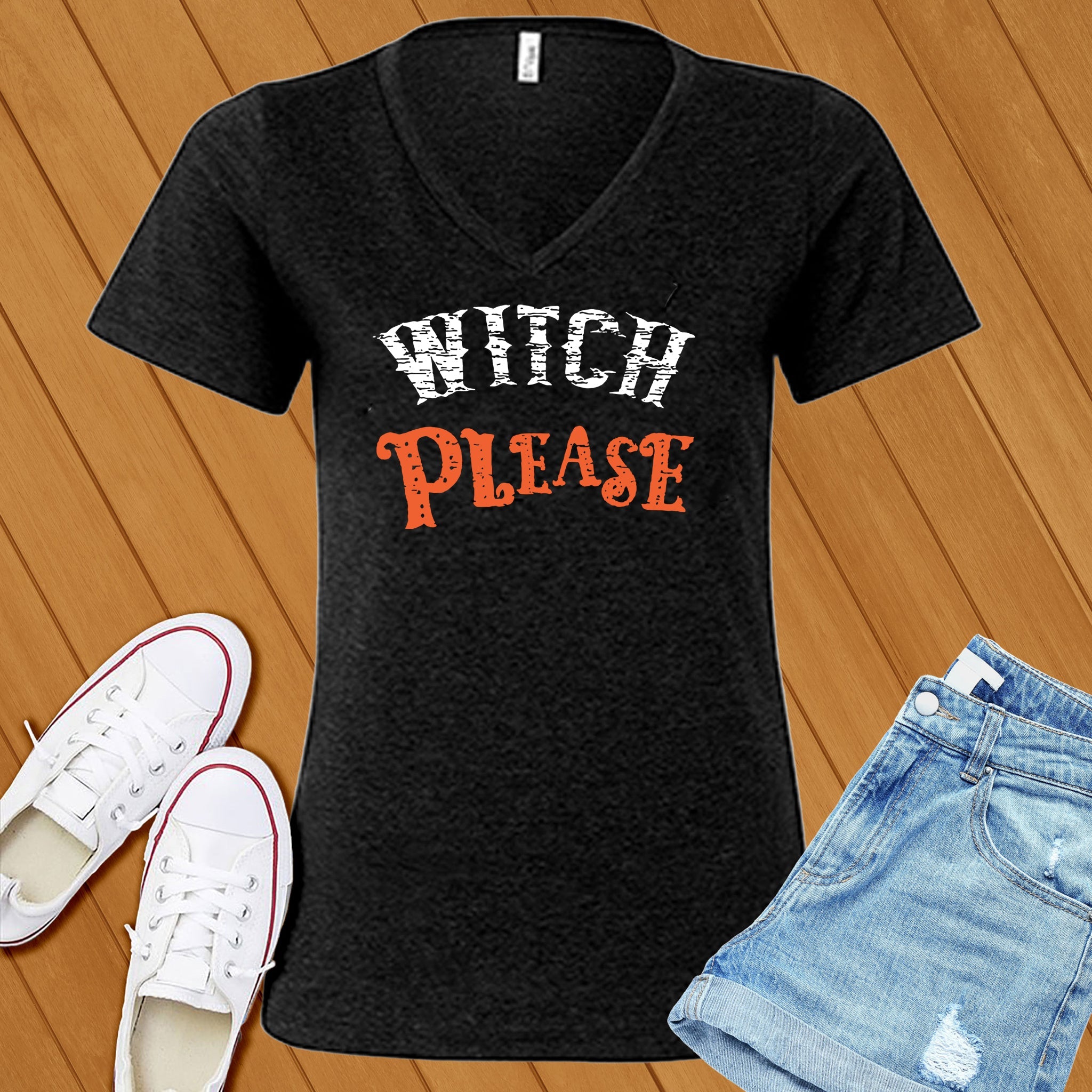 Witch Please V-Neck - Love Tees