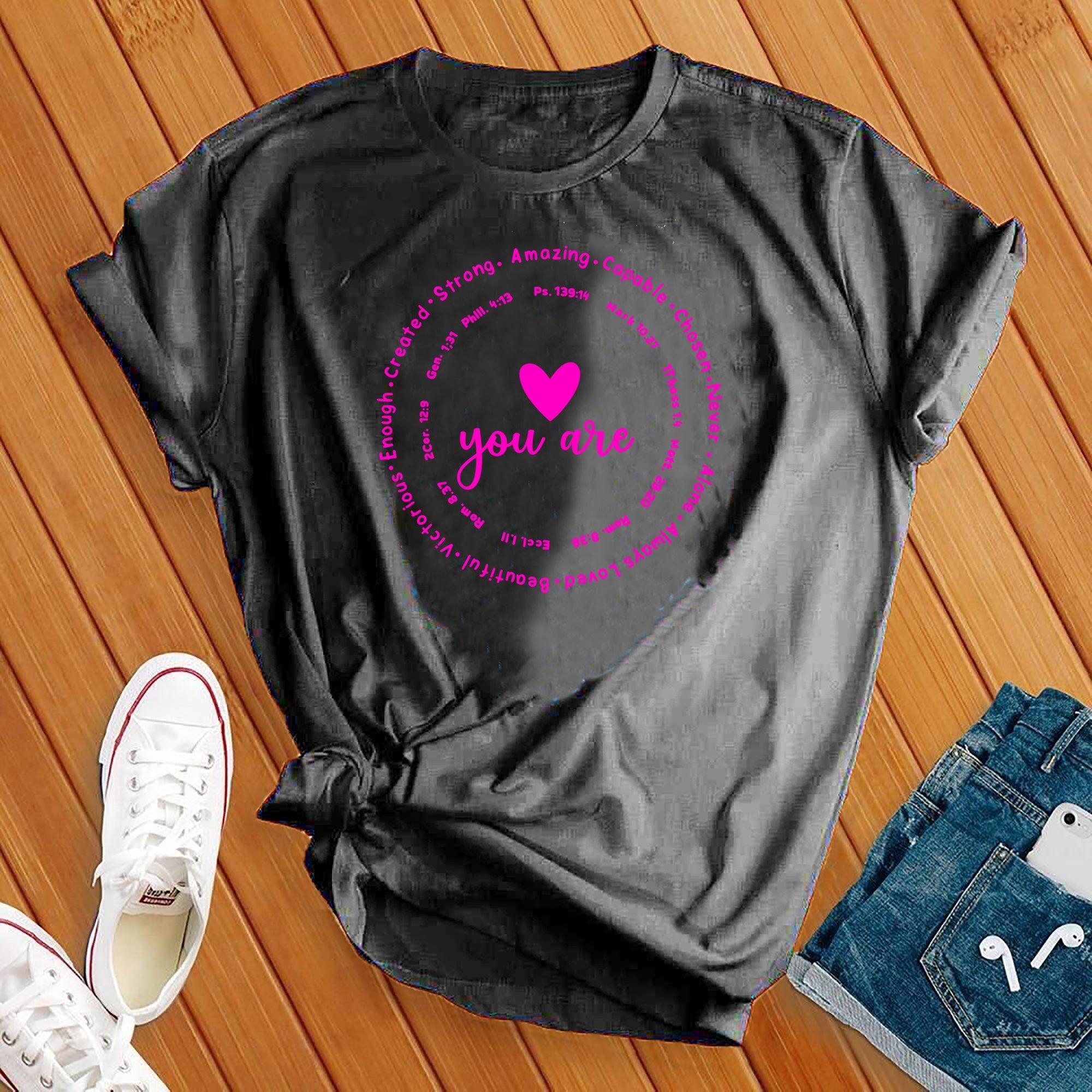 You Are Everything Tee - Love Tees