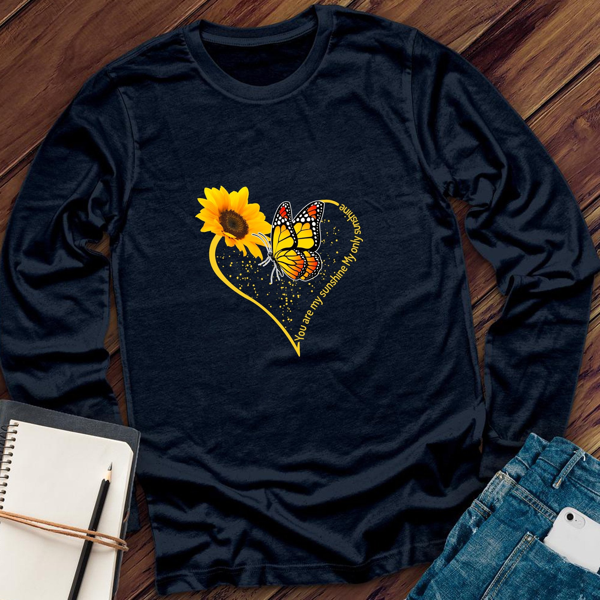 You Are My Sunshine Butterfly Heart Long Sleeve - Love Tees