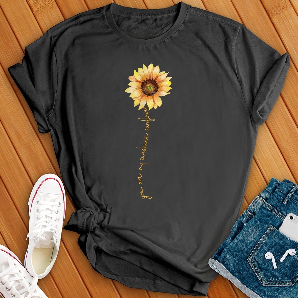 You are My Sunshine Sunflower Tee - Love Tees