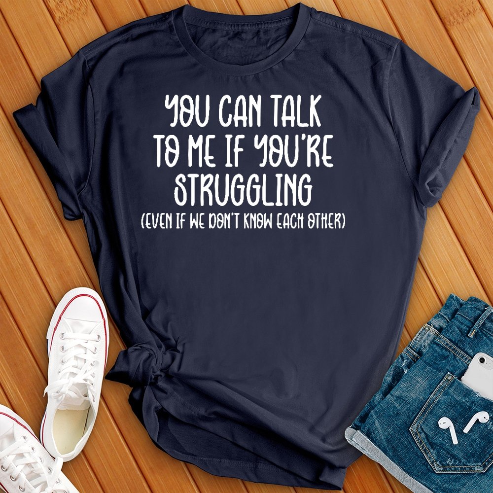 You Can Talk to Me Tee - Love Tees